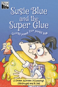 Cover Susie Blue and the Super Glue