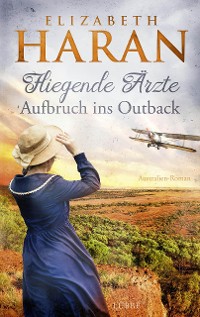 Cover Fliegende Ärzte - Aufbruch ins Outback