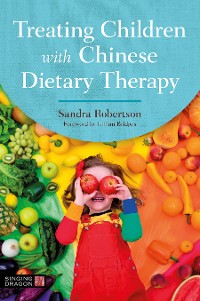 Cover Treating Children with Chinese Dietary Therapy