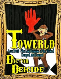 Cover Towerld Level 0018: The Lost Paradise of the Tricked, Dumped, and Downed