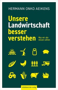 Cover Unsere Landwirtschaft besser verstehen