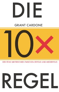 Cover Die 10x-Regel