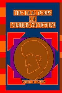 Cover The Dog Years of Ananias  Zachenko