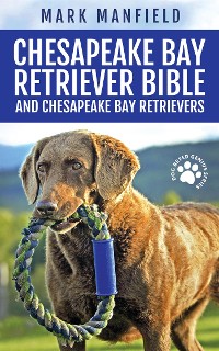 Cover Chesapeake Bay Retriever Bible and Chesapeake Bay Retrievers