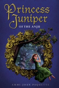 Cover Princess Juniper of the Anju