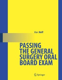 Cover Passing the General Surgery Oral Board Exam