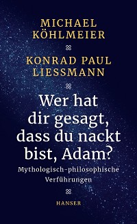 Cover Wer hat dir gesagt, dass du nackt bist, Adam?