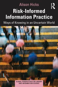 Cover Risk-Informed Information Practice