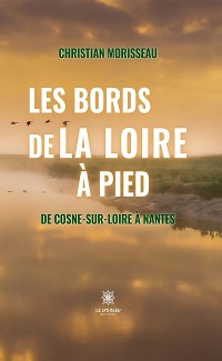 Cover Les bords de la Loire à pied