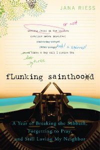 Cover Flunking Sainthood