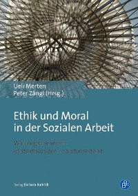 Cover Ethik und Moral in der Sozialen Arbeit