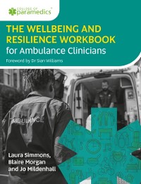 Cover Wellbeing and Resilience Workbook for Ambulance Clinicians