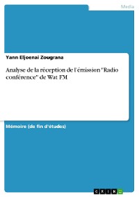 Cover Analyse de la réception de l'émission "Radio conférence" de Wat FM