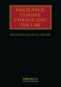 Cover Insurance, Climate Change and the Law