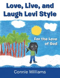 Cover Love, Live, and Laugh Levi Style