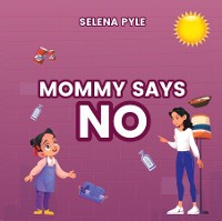 Cover Mommy Says NO