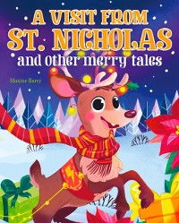Cover Visit From St Nicholas and Other Merry Tales