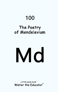Cover The Poetry of Mendelevium