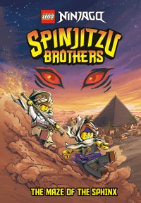 Cover Spinjitzu Brothers #3: The Maze of the Sphinx (LEGO Ninjago)