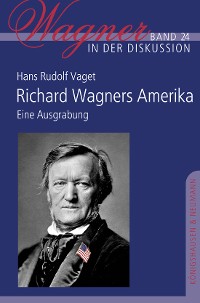 Cover Richard Wagners Amerika