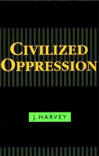 Cover Civilized Oppression