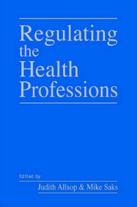 Cover Regulating the Health Professions