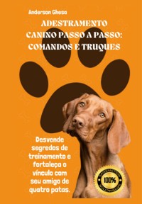 Cover Adestramento Canino Passo A Passo: Comandos E Truques