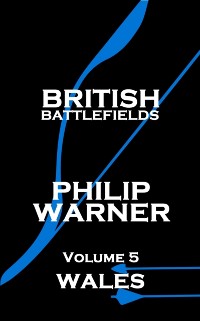 Cover British Battlefields - Volume 5 - Wales