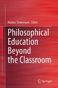 Cover Philosophical Education Beyond the Classroom