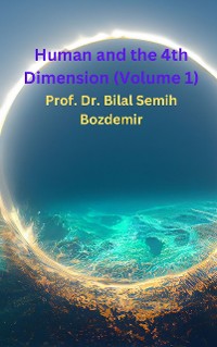 Cover Human and the 4th Dimension (Volume 1)