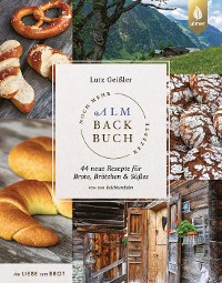 Cover Noch mehr Almbackbuch-Rezepte