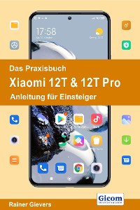 Cover Das Praxisbuch Xiaomi 12T & 12T Pro - Anleitung für Einsteiger