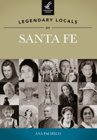 Cover Legendary Locals of Santa Fe