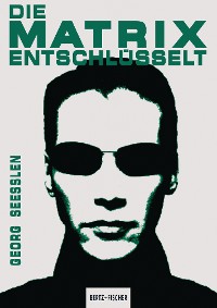 Cover Die Matrix entschlüsselt