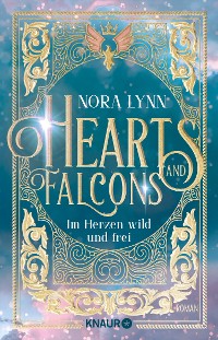 Cover Hearts & Falcons. Im Herzen wild und frei