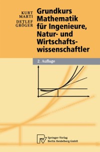 Cover Grundkurs Mathematik für Ingenieure, Natur- und Wirtschaftswissenschaftler