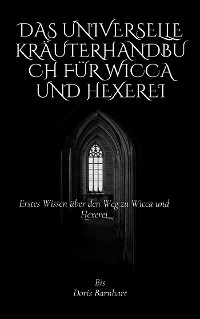 Cover Das universelle Kräuterhandbuch für Wicca und Hexerei