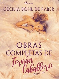 Cover Obras completas de Fernán Caballero. Tomo XI