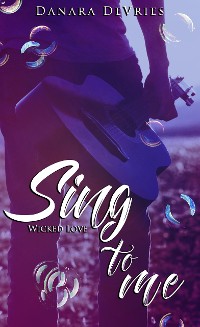 Cover Sing to me: Wicked Love