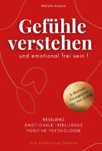 Cover Gefühle verstehen und emotional frei sein!