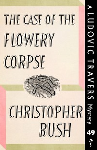 Cover The Case of the Flowery Corpse