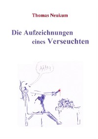 Cover Die Aufzeichnungen eines Verseuchten