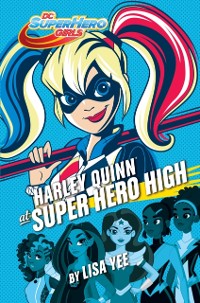 Cover Harley Quinn at Super Hero High (DC Super Hero Girls)