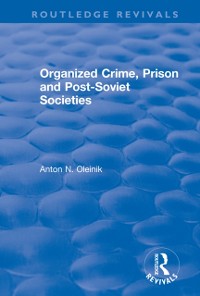 Cover Organized Crime, Prison and Post-Soviet Societies