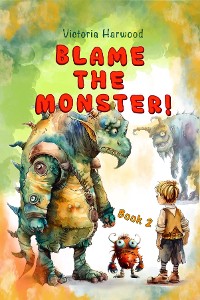 Cover Blame The Monster 2