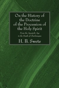 Cover On the History of the Doctrine of the Procession of the Holy Spirit