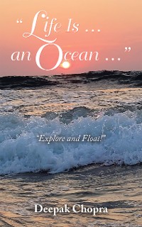 Cover “Life Is … an Ocean …”