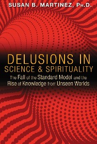 Cover Delusions in Science and Spirituality