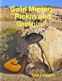 Cover Gold Mining &quote;Pickin and Grinnin&quote;