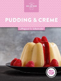 Cover Meine Lieblingsrezepte: Pudding & Creme